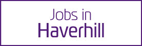 Top jobs in Haverhill